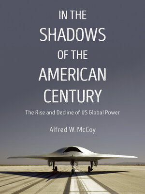 cover image of In the Shadows of the American Century